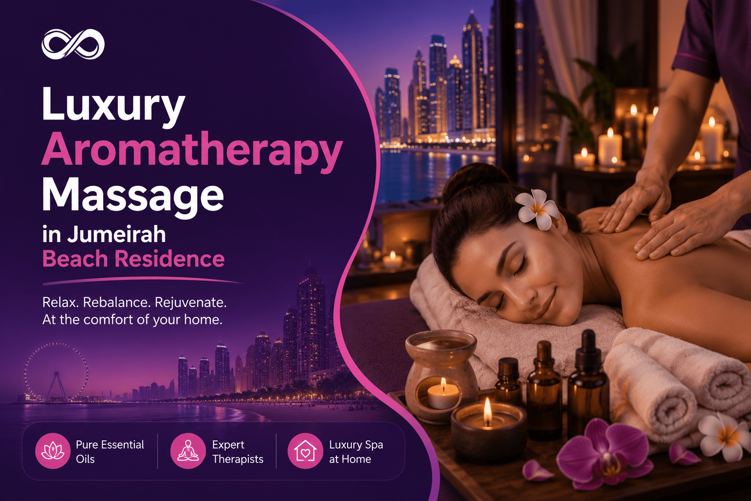 Luxury aromatherapy massage in Jumeirah Beach Residence