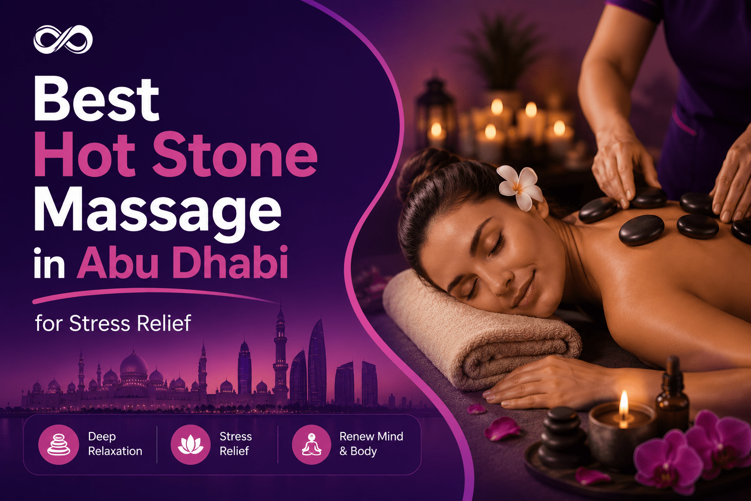 Best hot stone massage in Abu Dhabi for stress relief