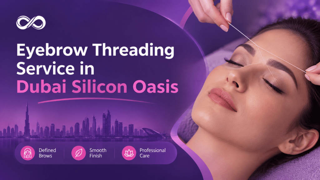 Eyebrow threading service in Dubai Silicon Oasis for precise, well-shaped brows
