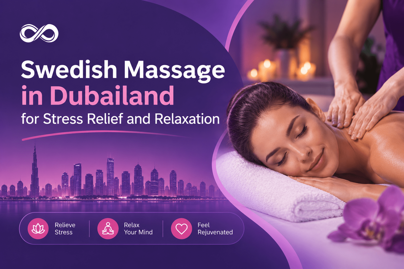 Swedish massage in Dubailand for stress relief and relaxation