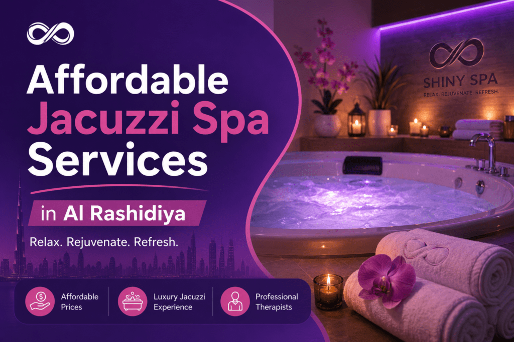 Affordable Jacuzzi Spa Services in Al Rashidiya Dubai