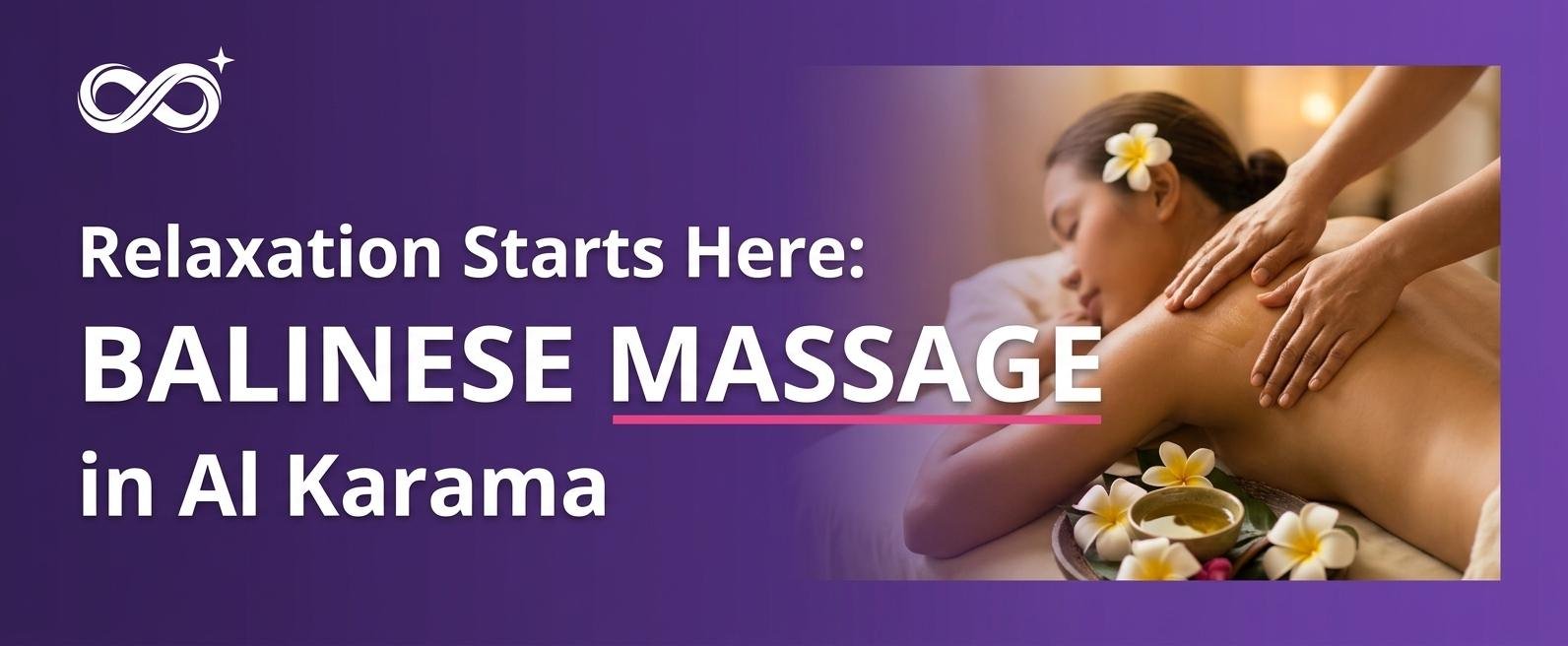 Balinese Massage in Al Karama for Relaxation