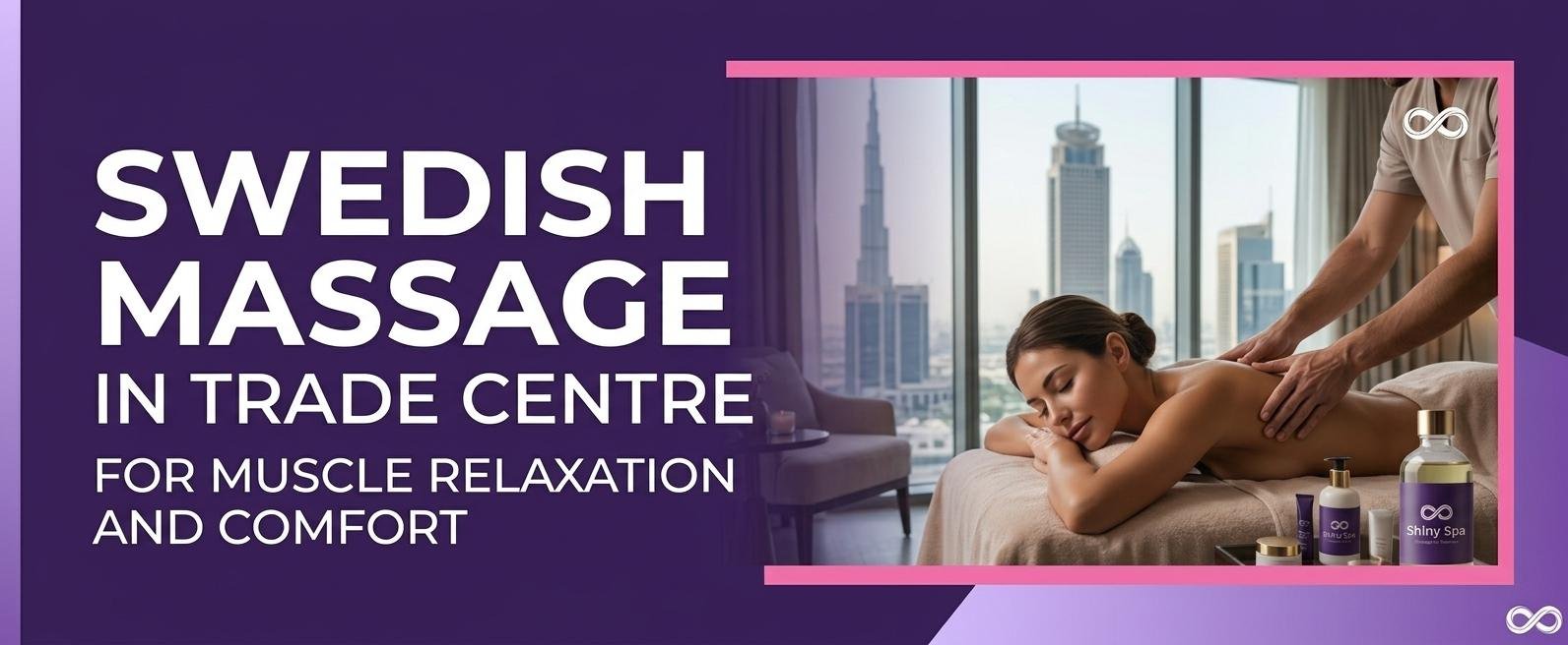 Swedish massage in Trade Centre for muscle relaxation